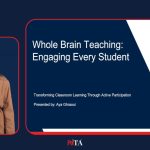 Whole Brain Teaching: Engaging Every Student
